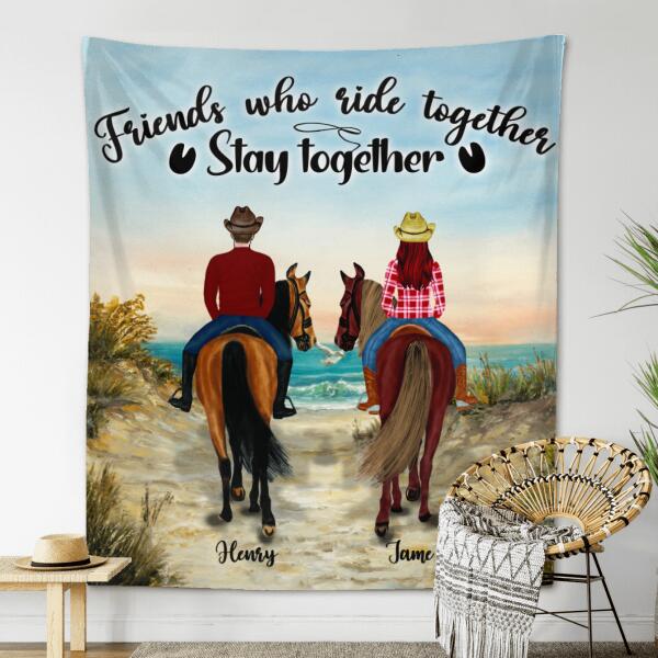 Custom Personalized Friend Riding Horse Tapestry - Best Gift For Friends/ Horse Lover- Friends Who Ride Together Stay Together