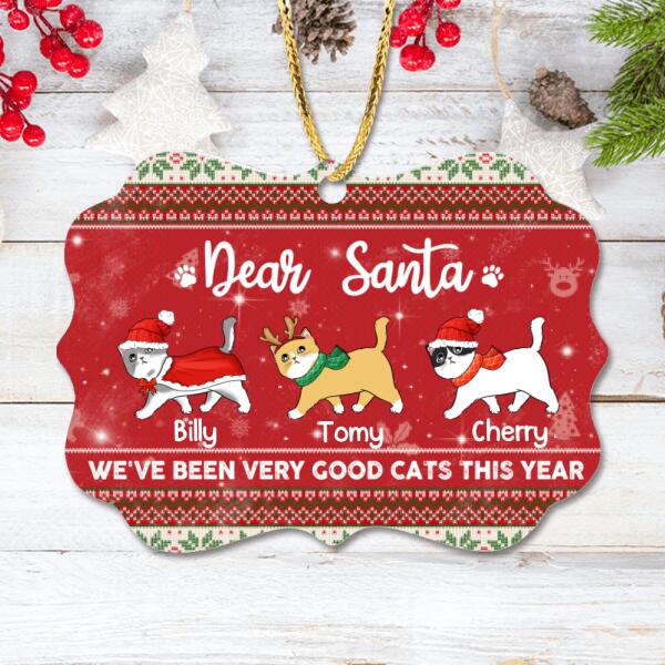 Custom Personalized Christmas Cat Ornament - Best Gift For Cat Lovers - Dear Santa We've Been Very Good Cats This Year