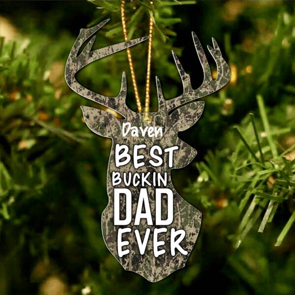 Custom Personalized Deer Ornament - Gift For Christmas - Best Buckin' Dad Ever