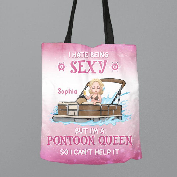 Custom Personalized Pontoon Queen Canvas Bag - Gift Idea For Pontoon Lover - I Hate Being Sexy But I'm A Pontoon Queen So I Can't  Help It