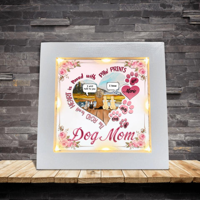 Custom Personalized Memorial Dog Mom Frame With Led - Memorial Gift Idea For Dog Lover - Up to 4 Dogs - The Road To My Heart Is Paved With Paw Prints