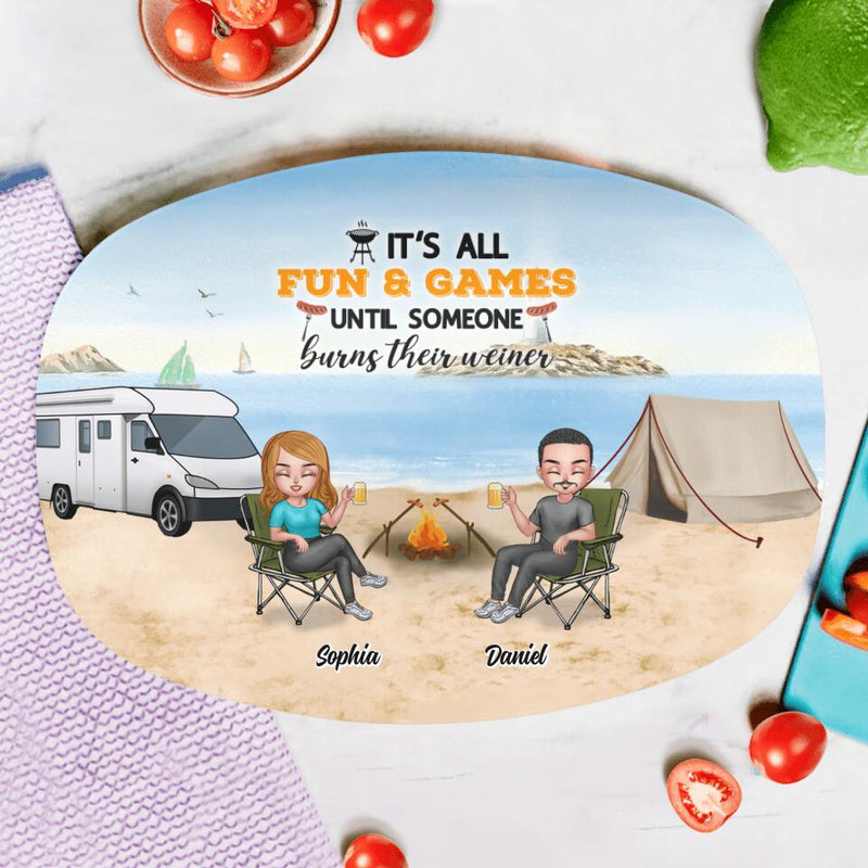 Personalized Camping Serving Platter - Gift Idea For Mother's Day/Father's Day/Camping Lovers - It's all fun and games until someone burns their weiner