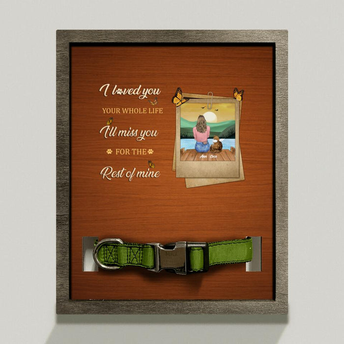Custom Personalized Memorial Pet Loss Frame - Adult/ Couple With Upto 4 Pets - Memorial Gift Idea For Dog/ Cat Lover - I'll Miss You For The Rest Of Mine
