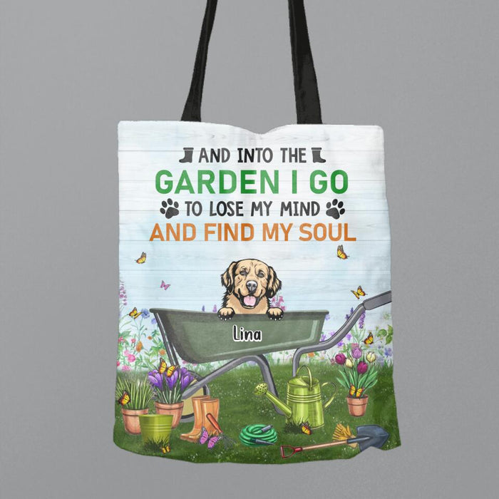 Custom Personalized Pets Garden Canvas Bag - Up To 6 Dogs/Cats - Gift Idea For Dog/Cat Lovers  - And Into The Garden I Go To Lose My Mind And Find My Soul