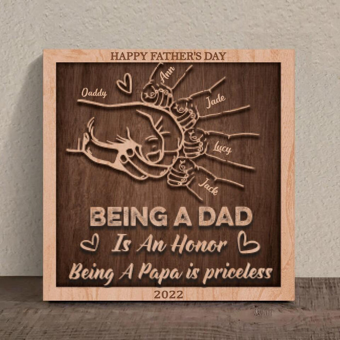 Custom Personalized Happy Father's Day 3 Layered Wooden Art - Gift Idea From Son/Daughter To Dad - Being A Dad Is An Honor