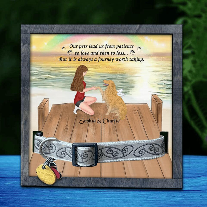 Custom Personalized Memorial Dog Loss Frame - Memorial Gift For Dog Mom/ Dog Lover - Our pets lead us from patience to love and then to loss