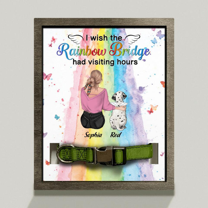 Custom Personalized Pet Mom/Dad Loss Frame - Gift Idea For Dog/ Cat Owner - I Wish The Rainbow Bridge Had Visiting Hours