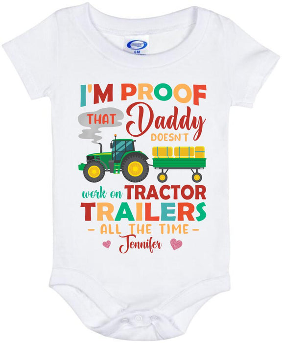 Personalized Daddy Baby Onesie - Gift Idea For Father's Day 2023 - Daddy Doesn't Work On Tractor Trailers All The Time