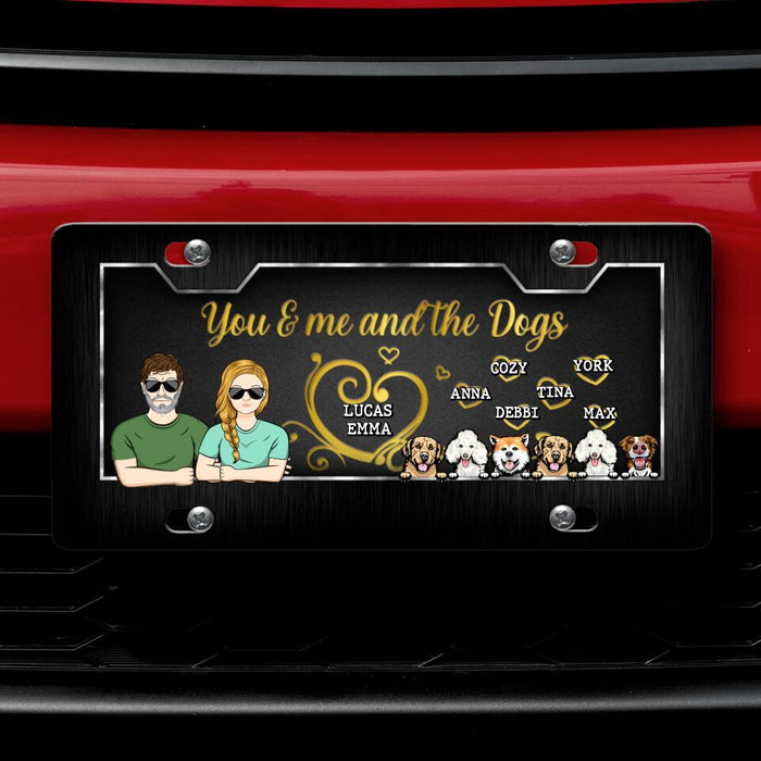 Custom Personalized Couple With Dogs License Plate - Gift Idea For Couple/ Dog Lover with up to 6 Dogs - You & Me And The Dogs