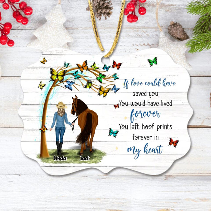 Custom Personalized Memorial Horse Rectangle Ornament - Memorial Gift Idea For Horse Lovers/Horse Owners - If Love Could Have Saved You, You Would Have Lived Forever