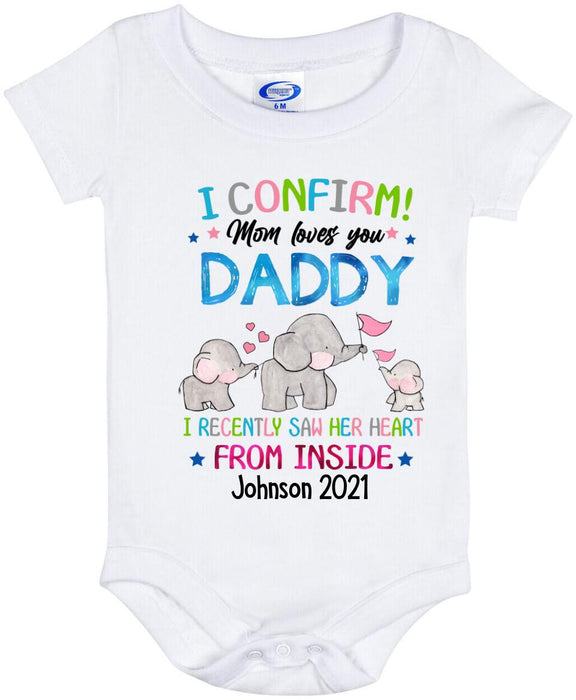Elephant I Confirm Mom Loves You Daddy I Recently Saw Her Heart From Inside shirt