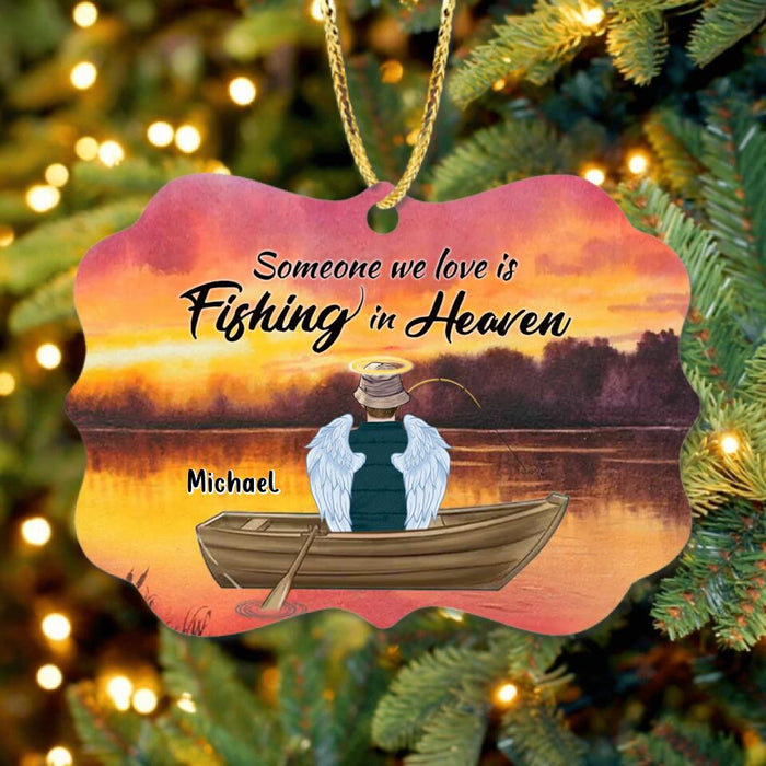 Custom Personalized Fishing In Heaven Rectangle Ornament - Memorial Gift Idea For Dad/Father's Day - Someone We Love Is Fishing In Heaven