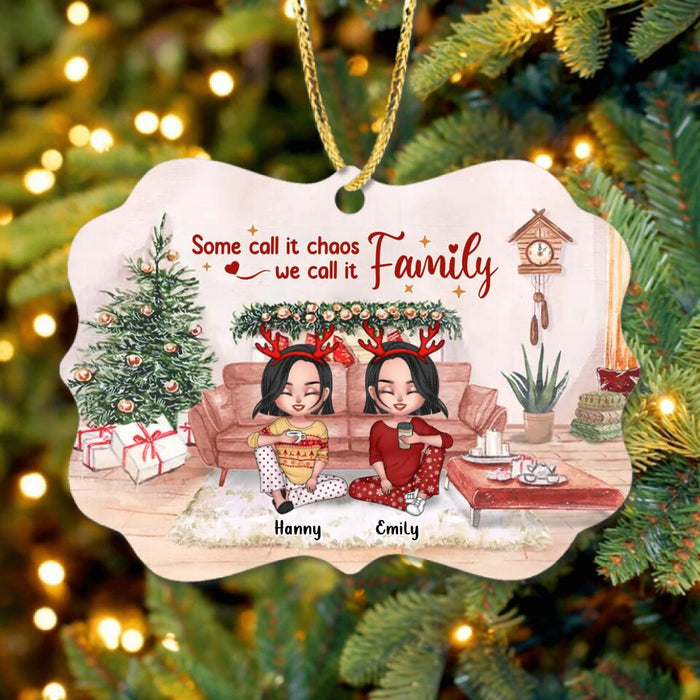 Custom Personalized Christmas Family Ornament - Christmas Gift Idea For Siblings, Whole Family - Some Call It Chaos We Call It Family