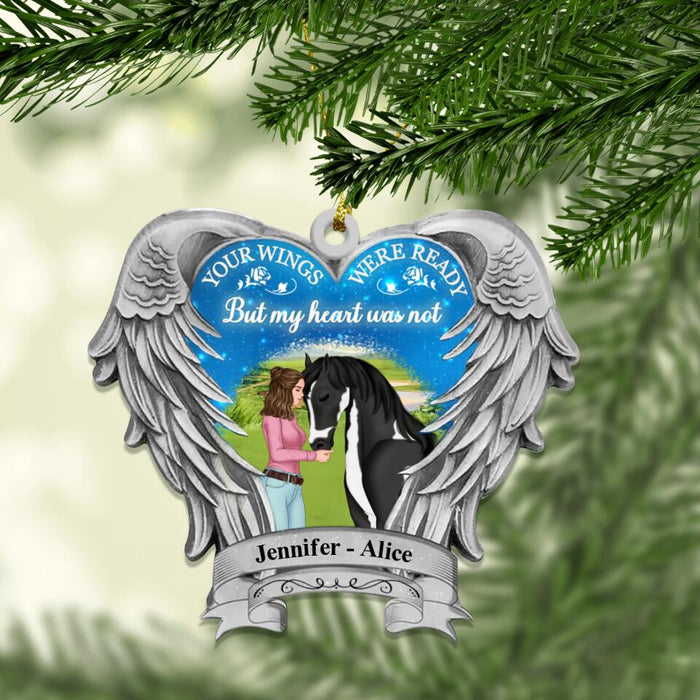 Custom Personalized Memorial Horse Wooden Ornament - Memorial Gift For Loss Of Horses - Your Wings Were Ready But My Heart Was Not