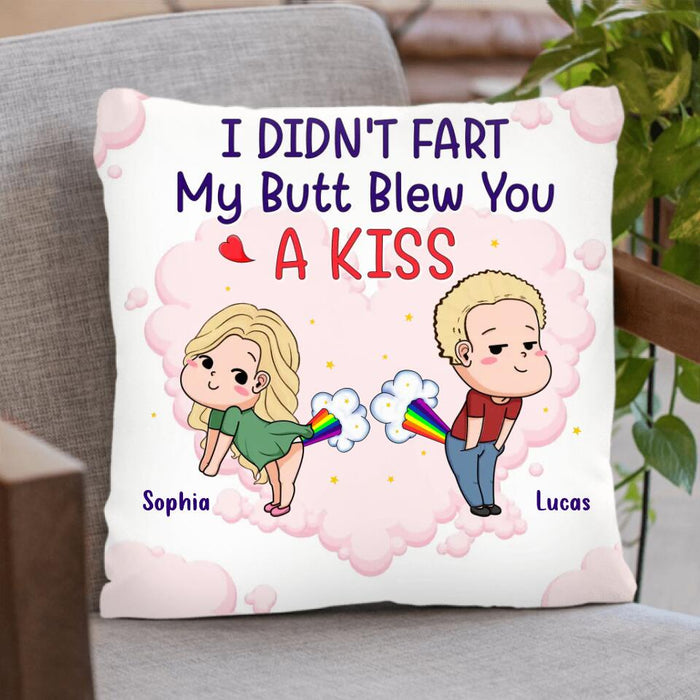 Custom Personalized Fart Couple Pillow Cover - Funny Valentine's Day Gift For Couple - I Didn't Fart My Butt Blew You A Kiss