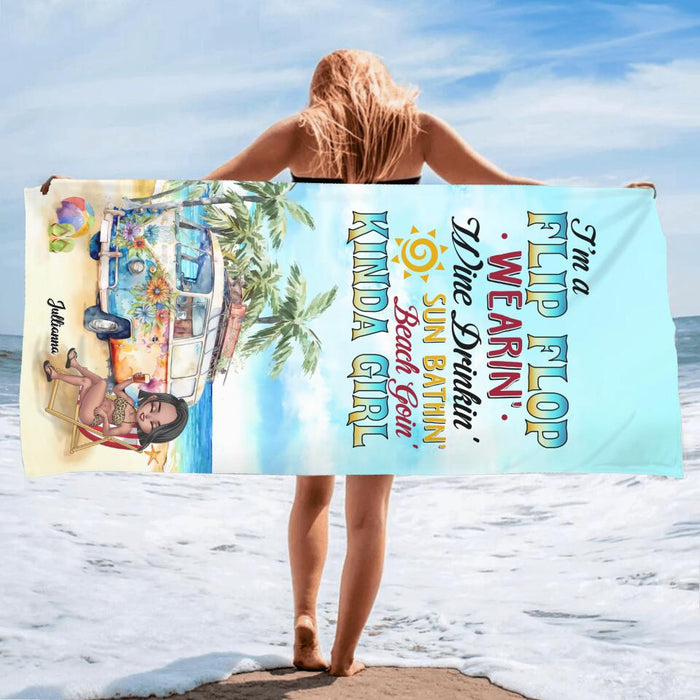 Custom Personalized Girl Beach Towel - Gift For Beach Girls/Beach Lovers - I'm A Flip Flop Wearin' Wine Drinkin' Sun Bathin' Beach Goin' Kinda Girl