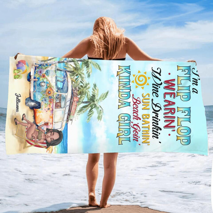 Custom Personalized Girl Beach Towel - Gift For Beach Girls/Beach Lovers - I'm A Flip Flop Wearin' Wine Drinkin' Sun Bathin' Beach Goin' Kinda Girl