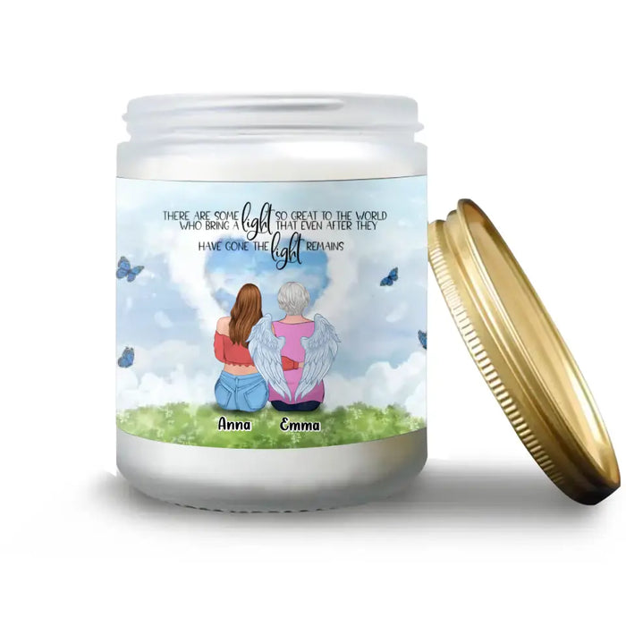 Custom Personalized Memorial Candle - Memorial Gift Idea for Loss of Mom - There Are Some Who Bring A Light So Great To The World