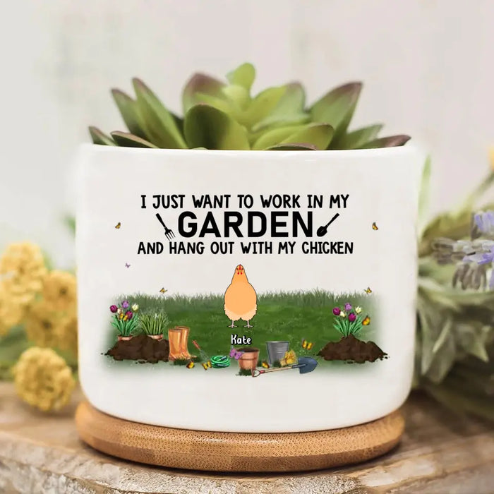 Custom Personalized Chicken Garden Plant Pot - Gift Idea For Chicken/ Garden Lover - Upto 9 Chickens - I Just Want To Work In My Garden And Hang Out With My Chickens