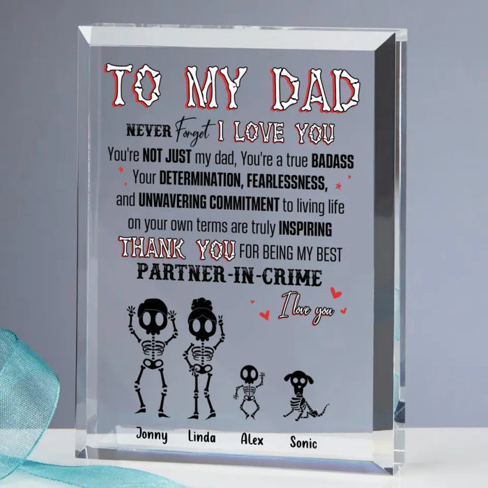 Custom Personalized Family Acrylic Plaque - Parents with Upto 3 Children & 2 Pets - Gift Idea For Family/Father's Day - To My Dad