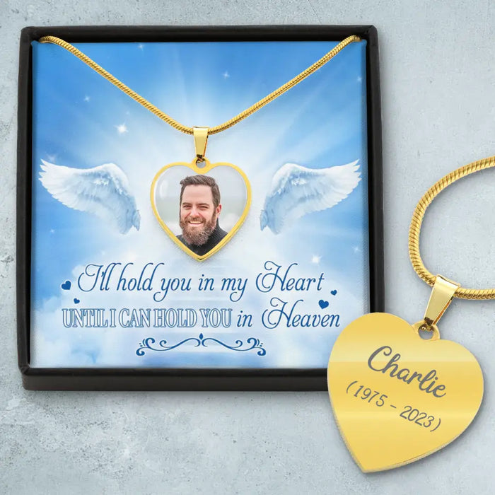 Custom Personalized Memorial Photo Heart Necklace With Message Card - Memorial Gift Idea For Father's Day - I Will Hold You In My Heart Until I Can Hold You In Heaven