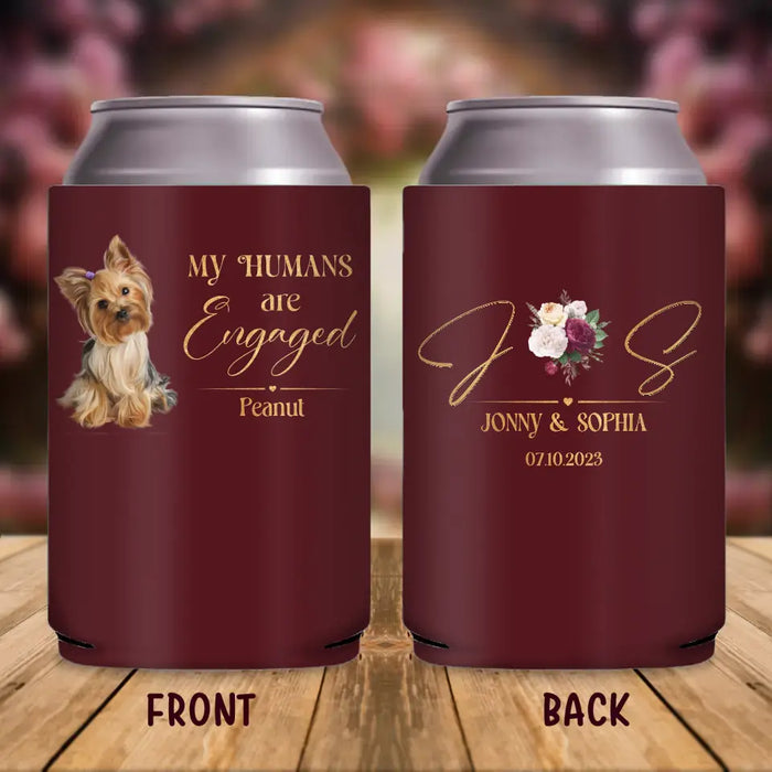 Custom Personalized Pet Photo Wedding Can Cooler - Wedding Gift Idea for Couple/Pet Lovers - My Humans Are Engaged