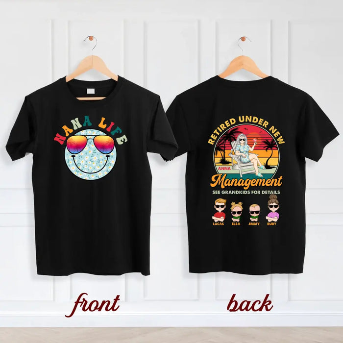 Custom Personalized Nana's Life Shirt - Summer Vacation Gift Idea For Grandma - Upto 4 Kids - Retired Under New Management