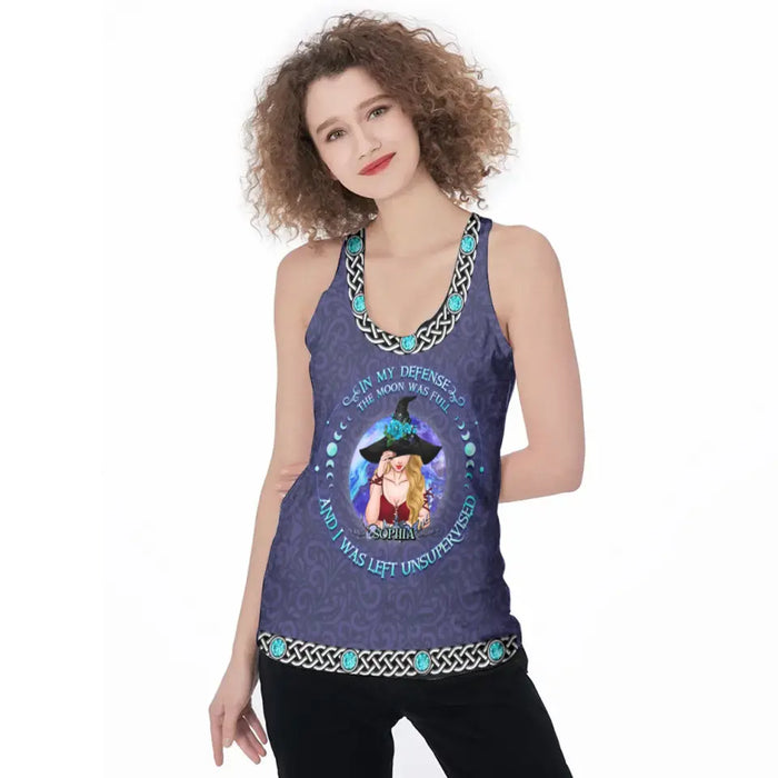 Custom Personalized Witch AOP Women's Racerback Tank Top/Legging - Gift Idea for Witch Lovers - In My Defense The Moon Was Full And I Was Left Unsupervised