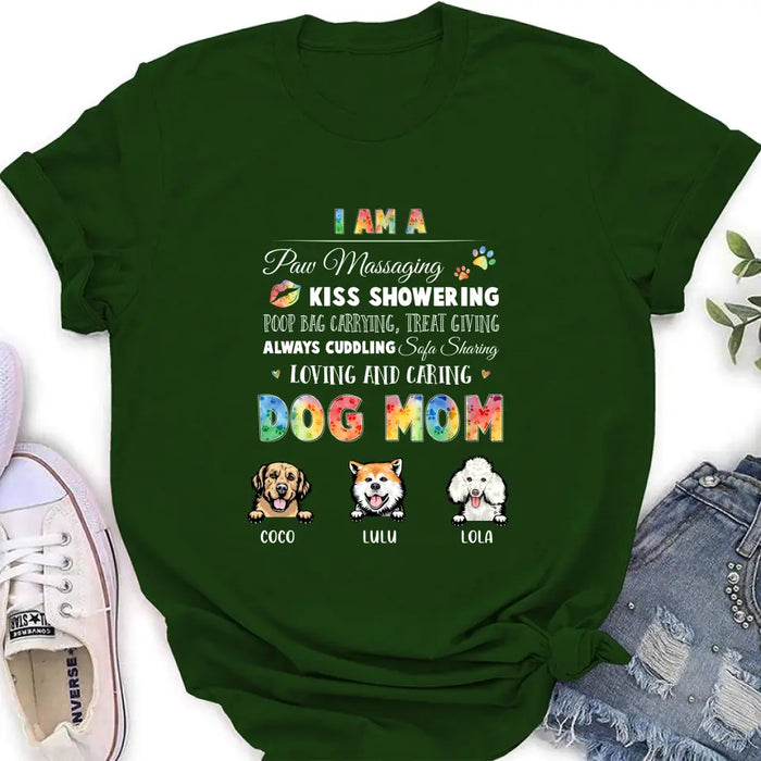 Custom Personalized Dog Mom Shirt/Hoodie - Gift Idea for Dog Lover - Upto 3 Dogs - I Am A Paw Massaging Kiss Showering