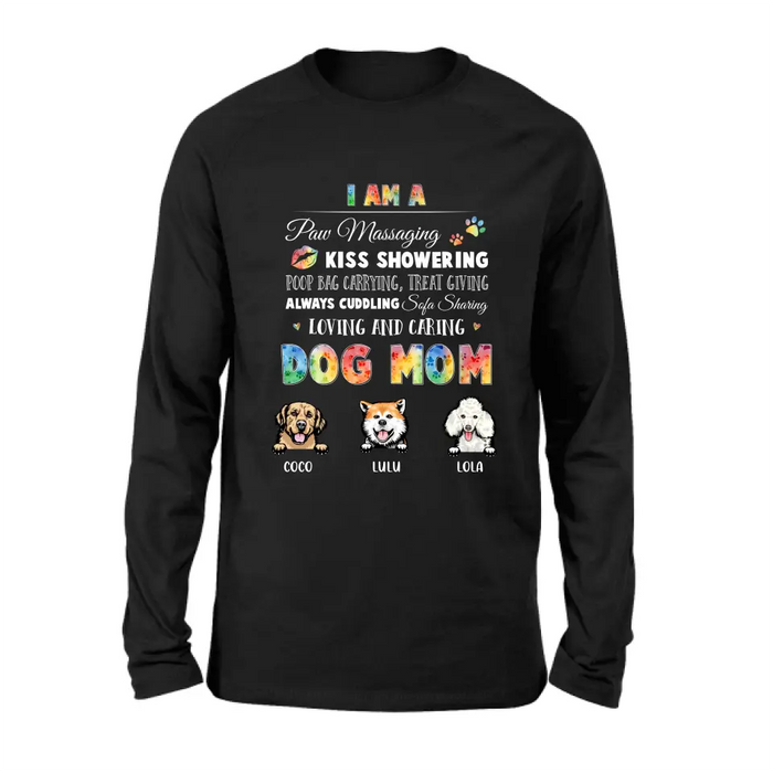 Custom Personalized Dog Mom Shirt/Hoodie - Gift Idea for Dog Lover - Upto 3 Dogs - I Am A Paw Massaging Kiss Showering