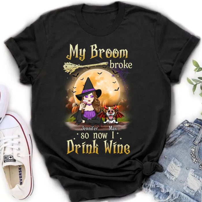 Personalized Witch Pet Mom T-shirt/Hoodie - Upto 3 Pets - Halloween Gift For Cat/Dog Mom - My Broom Broke So Now I Drink Wine