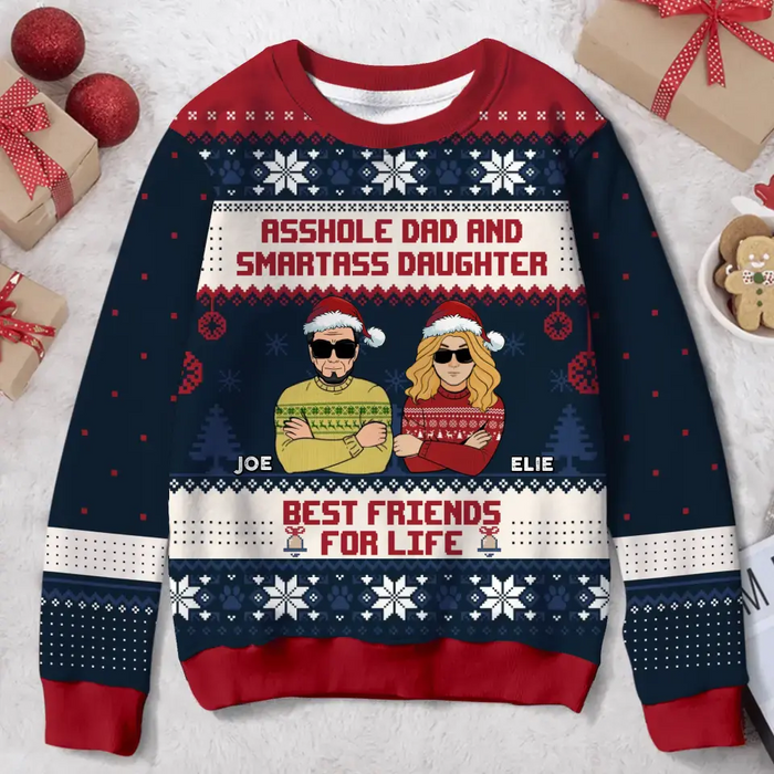 Custom Personalized Christmas Father & Daughter Sweater - Gift Idea For Daughter/ Dad - Asshole Dad And Smartass Daughter Best Friends For Life